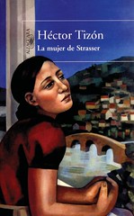 La mujer de Strasser Héctor Tizón