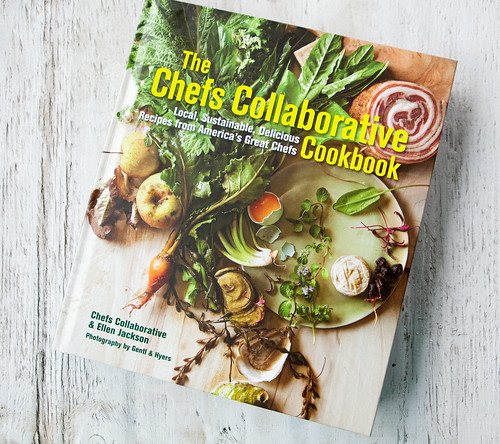 The Chefs Collaborative Cookbook: Local, Sustainable, Delicious: Recipes from America's Great Chefs