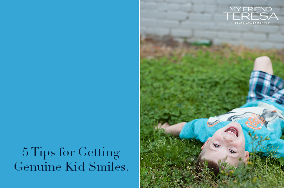 5 tips for getting genuine kid smiles