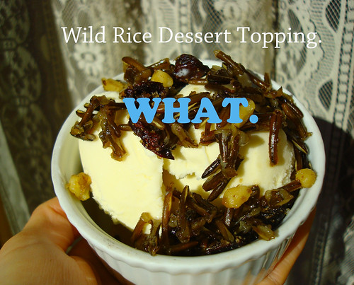 Wild Rice Dessert Topping