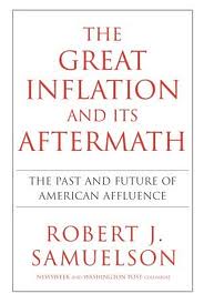 The_Great_Inflation_and_Its_Aftermath;_The_Past_and_Future_of_American_Affluence