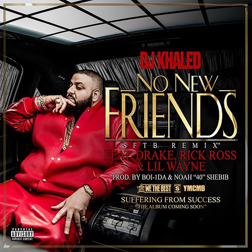 dj-khaled-no-new-friends