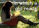 In Which A Girl Reads