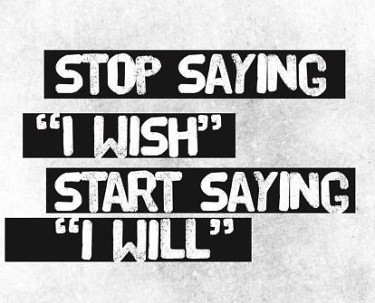 Stop-Saying-I-Wish