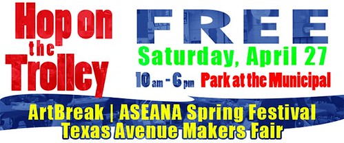 Park once for 3 downtown festivals: ArtBreak, Aseana and Tex Ave Makers Fair by trudeau