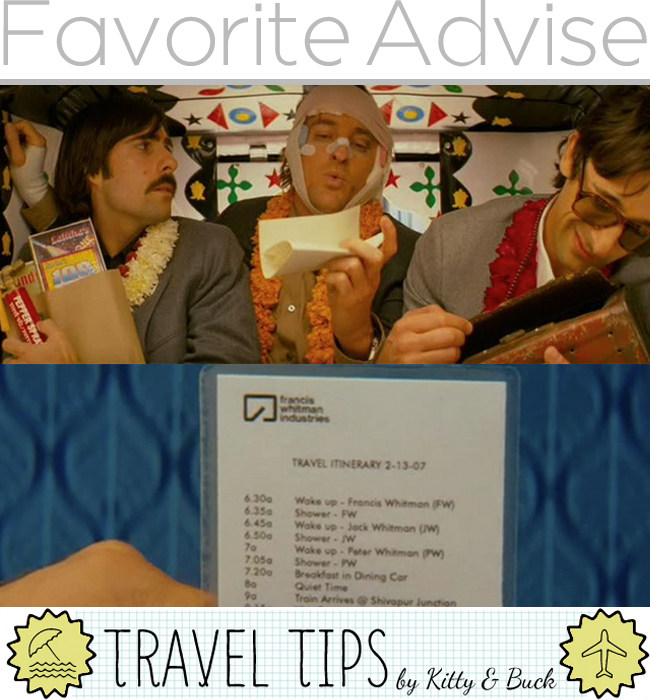 Favorite Advise Traveling by Kitty