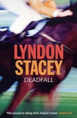 Deadfall by Lyndon Stacey.