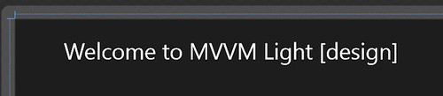 Welcome to MVVM Light [design]