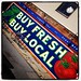 Buy Fresh, Buy Local posted by mehjg to Flickr