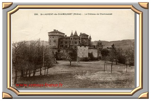 SAINT-LAURENT de CHAMOUSSET (Rhône) _ Le Château de Chamousset -70-150