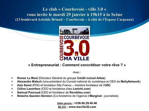 Réunion Courbevoie 3.0 (mardi 29 janvier 19h15) - "L’Entrepreneuriat : Comment concrétiser votre rêve ?"
