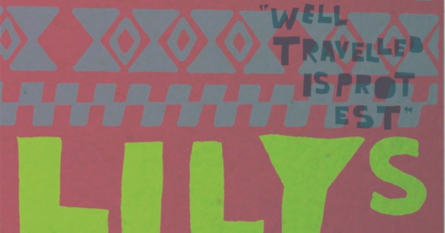 Lilys -- Well Traveled Is Protest