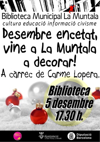 Desembre encetat, vine a la Multala a decorar! @ 5 desembre 17.30 h. by bibliotecalamuntala