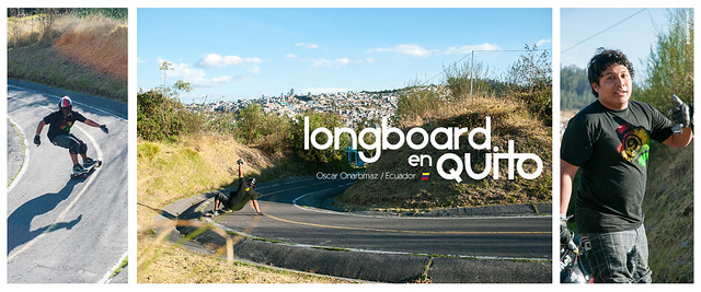 Longboard en Quito con Oscar Onarbmaz