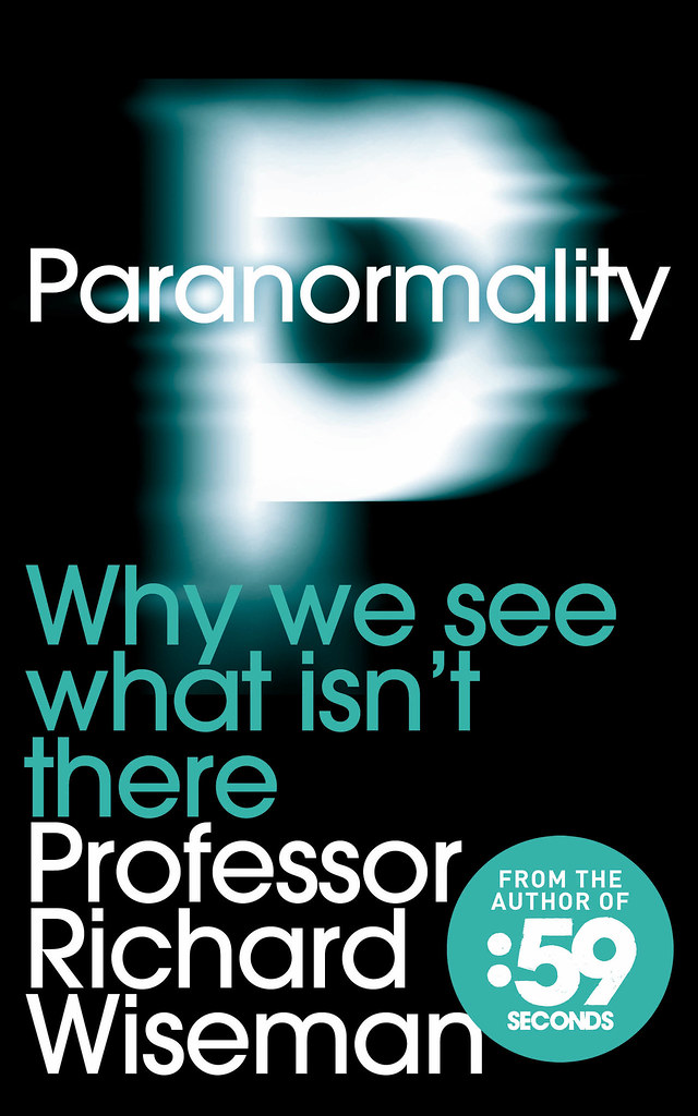Paranormality: Why We See What Isn’t There?