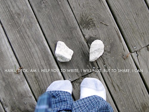 "Haiku Deck, Am I." by aforgrave, on Flickr