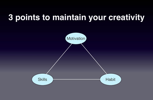 3points to mainain your creatiity