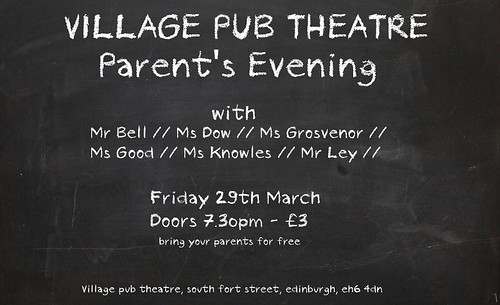 Village Pub Theatre, March Edition 2013. Village Pub, South Fort Street. Edinburgh Theare