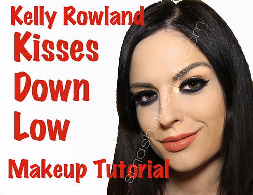 Kisses Down Low Kelly Rowland Makeup Tutorial