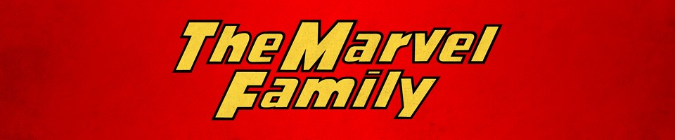 The Marvel Family: The Five Earths Project