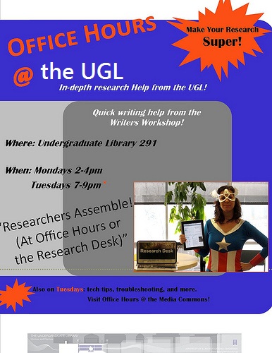 Office Hours @ the UGL poster - make your research super!