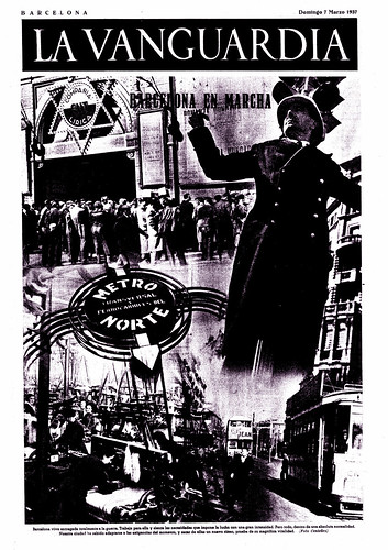 Barcelona en marcha, portada de Agustí Centelles i Ossó, con un artístico fotomontaje publicado en La Vanguardia del 7 de marzo de 1937, después de los bombardeos sobre la ciudad. by Octavi Centelles