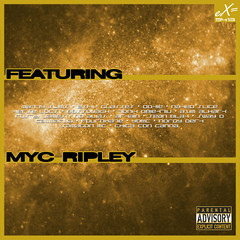 Feat. Myc Ripley is a new project I'm working on.