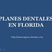 Planes Dentales en Florida