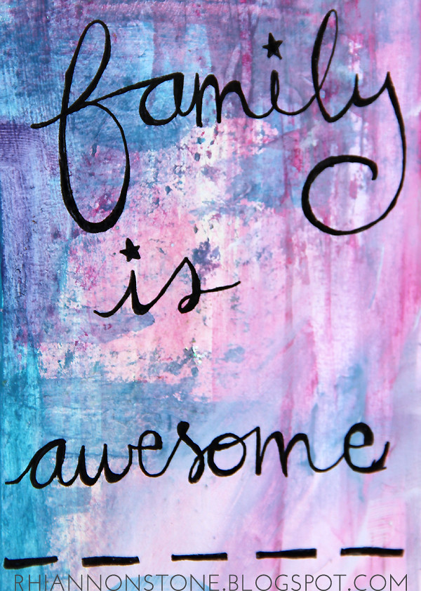 Family is Awesome reminder