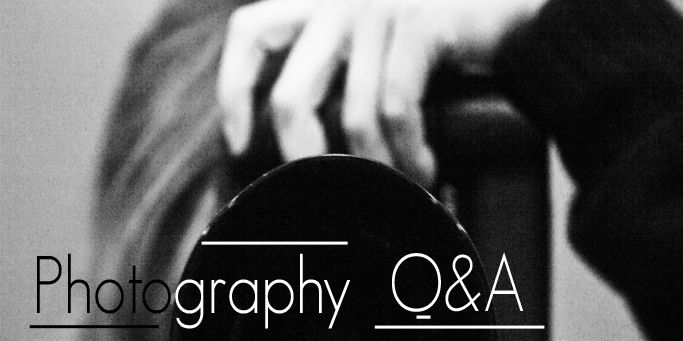 photography, Q&A, Photography Questions, photography Anwsers, photos, camera,