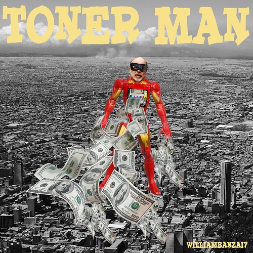 TONER MAN by WilliamBanzai7/Colonel Flick