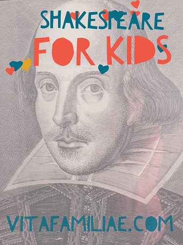 Shakespeare For Kids… and For Life