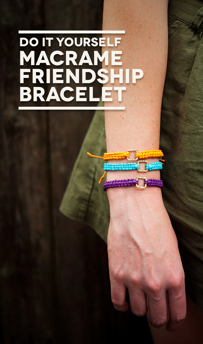 do it yourself macrame friendship bracelets