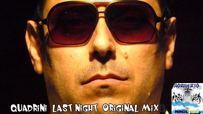 Quadrini - Last Night (Original Mix)