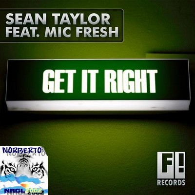 1350740984_sean-taylor-feat-mic-fresh-get-right[1]