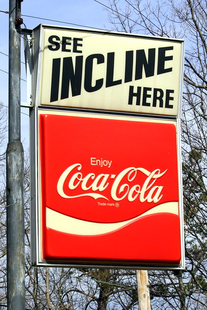 See Incline Here / Coca-Cola sign
