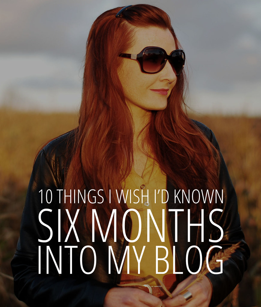 Things I Wish I'd Known Six Months Into My Blog