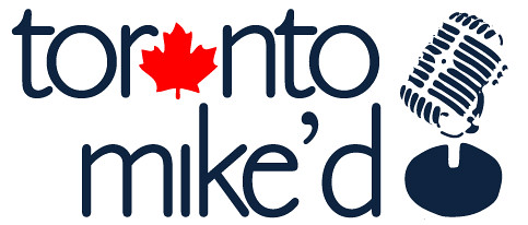 Toronto Mike'd Podcast