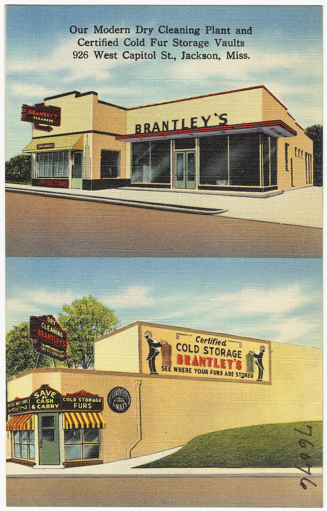 Brantley's - our modern dry cleaning plant and certified cold fur storage vaults, 926 West Capitol St., Jackson, Miss.