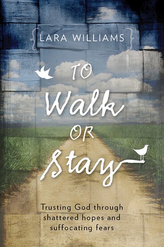 To Walk or Stay by Lara Williams