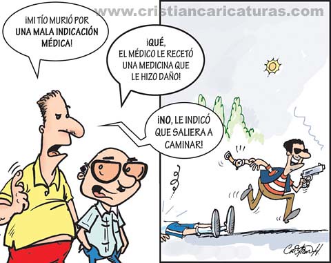 Las Caricaturas de Cristian Hernández: Mala indicación...
