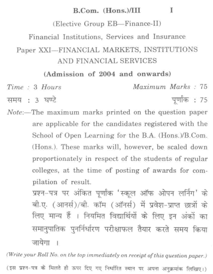 DU SOL B.Com. (Hons.) Programme Question Paper - Financial Markets, Institutions And Financial Services - Paper XXI 