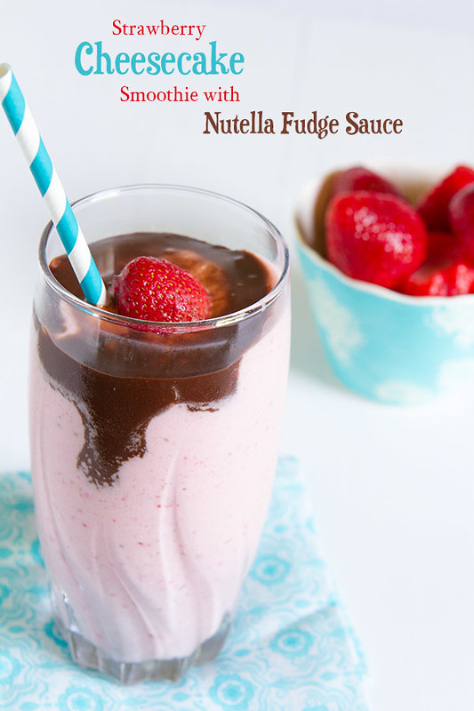 Strawberry Cheesecake Smoothie with Nutella Fudge Sauce