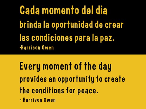Every moment of the day provides an opportunity to create the conditions for Peace.