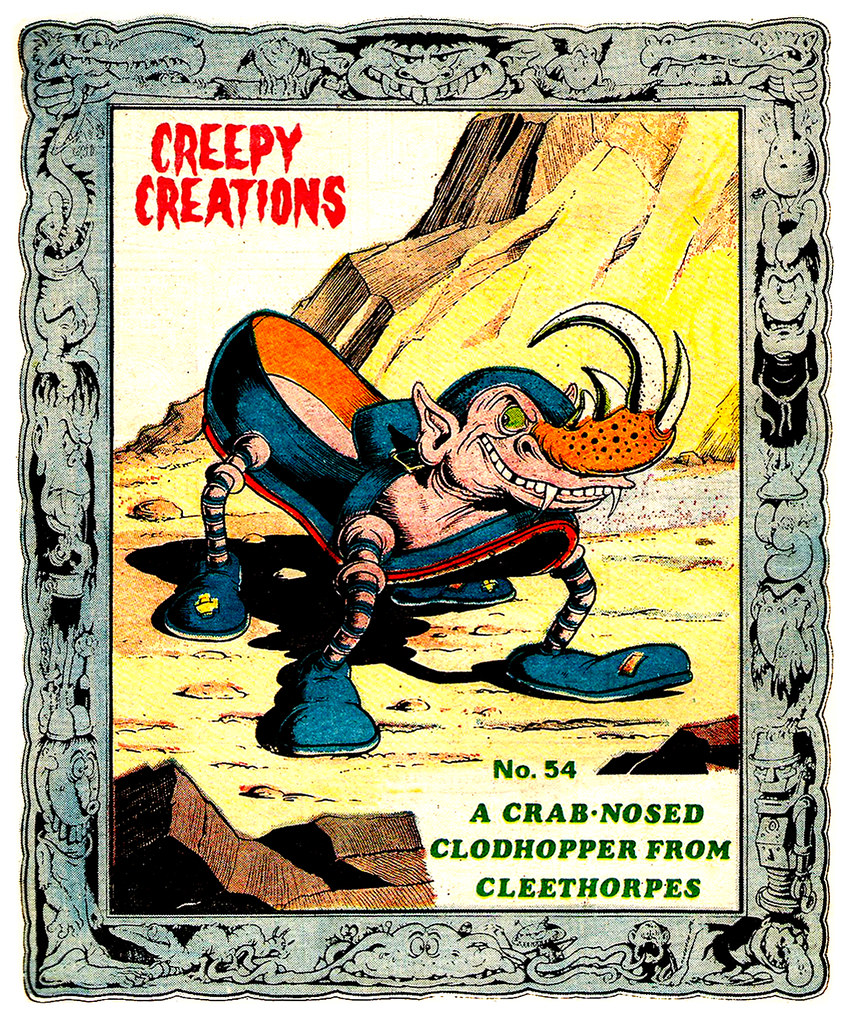 Creepy Creations No.54 - A Crab Nosed Clodhopper From Cleethorpes