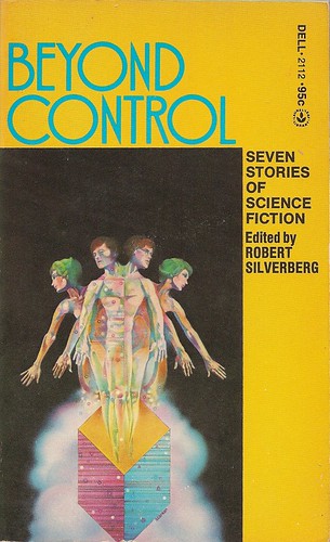 Robert Silverberg (ed) - Beyond Control (Dell 1974)