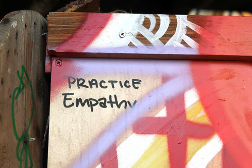 Practice empathy