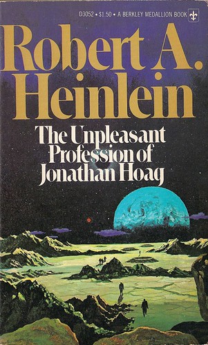 Robert A. Heinlein - The Unpleasant Profession of Jonathan Hoag (Berkley 1976)