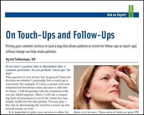 Dr. Joel Schlessinger shares his advice on touch-ups and follow-ups after a cosmetic procedure