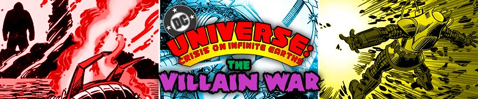 DC Universe: Crisis on Infinite Earths: The Villain War: The Five Earths Project